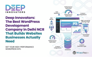 Best WordPress Development Company in Delhi NCR